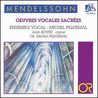 Mendelssohn: Oeuvres Vocales Sacrées von Michel Piquemal