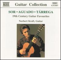 Sor, Aguado, Tárrega: 19th Century Guitar Favourites von Norbert Kraft