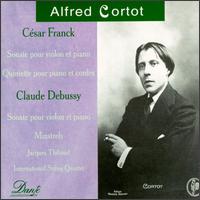 Alfred Cortot: César Franck; Claude Debussy von Alfred Cortot