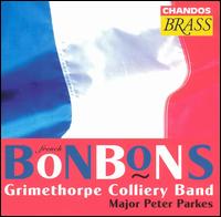 French Bonbons von Grimethorpe Colliery Band