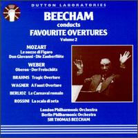 Sir Thomas Beecham Conducts Favourite Overtures, Volume II von Thomas Beecham