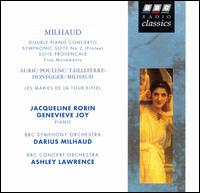 Milhaud: Double Piano Concerto; Symphonic Suite No. 2; Suite Provençale von Darius Milhaud