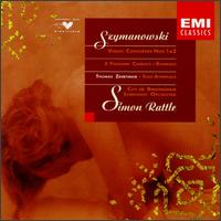 Karol Szymanowski: Violin Concertos Nos. 1 & 2; Three Paganini Caprices; Romance von Simon Rattle