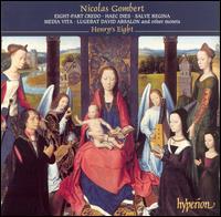 Nicolas Gombert: Eight-Part Credo; Motets von Henry's Eight