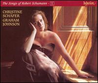 The Songs of Robert Schumann, Vol. 1 von Christine Schäfer
