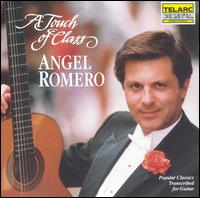 A Touch of Class: Popular Classics Transcribed for Guitar von Angel Romero