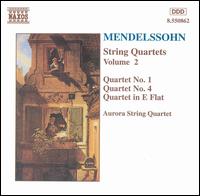 Mendelssohn: String Quartets, Vol. 2 von Aurora String Quartet