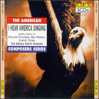 I Hear America Singing von Gregg Smith Singers