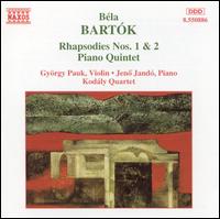 Bartók: Rhapsodies Nos. 1 & 2; Piano Quintet von Various Artists