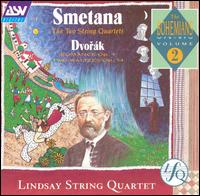 Smetana: The Two String Quartets; Dvorák: Romance, Op. 9; Two Waltzes, Op. 54 von The Lindsays
