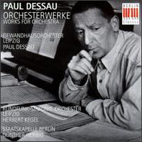Paul Dessau: Orchesterwerke von Various Artists