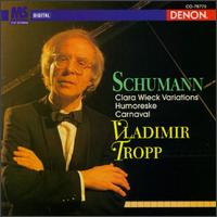 Robert Schumann: Clara Wieck Variations/Humoreske/Carnaval von Various Artists