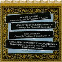 Music for Two Pianos and Orchestra by Poulenc, Berezowsky, Creston von Various Artists
