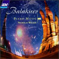Mily Alexeyevich Balakirev: Piano Music, Volume 1 von Various Artists