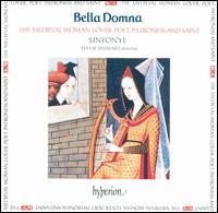 Bella Domna: The Medieval Woman von Sinfonye