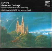 Brahms: Secular Choral Songs von Marcus Creed