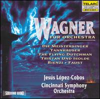 Wagner for Orchestra von Jesús López-Cobos