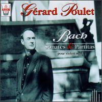 J. S. Bach: Sonatas & Partitas for Solo Violin von Gerard Poulet