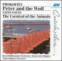 Prokofiev: Peter and the Wolf; Saint-Saens: The Carnival of the Animals von Royal Philharmonic Orchestra