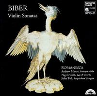 Heinrich Ignaz Franz von Biber: Violin Sonatas von Romanesca