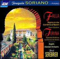 Falla: Nights in the Gardens of Spain; Piano Concerto; Turina: Rapsodia Sinfónica; La Oracion del Torero von Joaquin Soriano