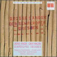 Grosse Sänger der Semperoper Dresden von Various Artists
