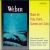 Carl Maria von Weber: Music For Flute, Piano, Clarinet & Cello von Various Artists