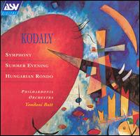 Kodaly: Symphony; Summer Evening; Hungarian Rondo von Yondani Butt