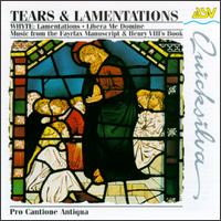 Tears & Lamentations: Pro Cantione Antiqua von Various Artists