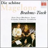 Brahms/Tieck: Die schöne Magelone/15 Romances, Op. 33 von Various Artists