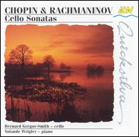 Chopin & Rachmaninov: Cello Sonatas von Bernard Gregor-Smith