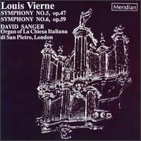 Louis Vierne: Symphonies Nos. 5 & 6 von David Sanger