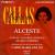 Gluck: Alceste von Maria Callas