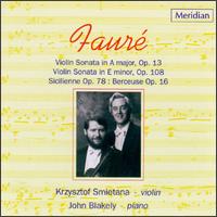 Fauré: Violin Sonatas; Sicilenne; Berceuse von Various Artists