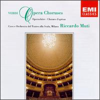 Verdi Opera Choruses von Riccardo Muti