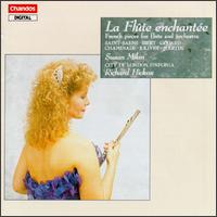La Flûte Enchantée: French Pieces for Flute & Orchestra von Susan Milan