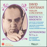 Bartok, Hindemith, Szymanowski: Violon Concertos von David Oistrakh