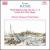 Danzi: Wind Quintets, Op. 56, Nos. 1-3; Sextet in E flat major von Michael Thompson Wind Quintet