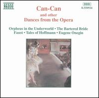 Can-Can and Other Dances from the Opera von Various Artists