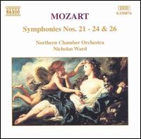 Mozart: Symphonies Nos. 21-24 & 26 von Nicholas Ward