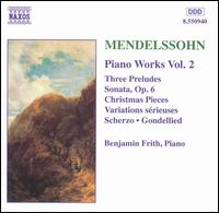 Mendelssohn: Piano Works, Vol. 2 von Benjamin Frith
