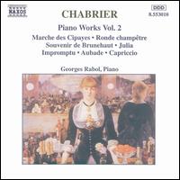 Chabrier: Piano Works, Vol. 2 von Georges Rabol