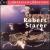 Robert Starer: Anna Margarita's Will; Ariel, Visions of Isaiah; Concerto a Tre von Various Artists