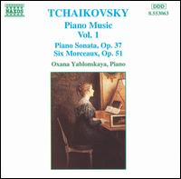 Tchaikovsky: Piano Music, Vol. 1 von Oxana Yablonskaya