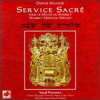 Milhaud: Service Sacre Pour Le Matin Du Shabbat von Various Artists