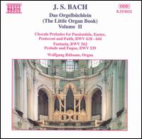 J. S. Bach: Das Orgelbüchlein, Vol. 2 von Wolfgang Rubsam