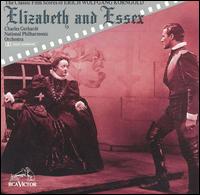 Elizabeth & Essex: Korngold Film Scores von Erich Wolfgang Korngold