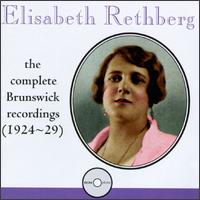 Elisabeth Rethberg: The Complete Brunswick Recordings (1924-29) von Elisabeth Rethberg