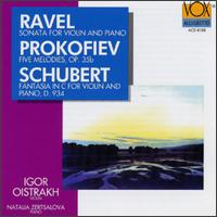 Ravel: Sonata for Violin and Piano/Prokofiev: 5 Melodies for Violin and Piano, Op,35b/Schubert: Fantasia in C Major von Igor Oistrakh