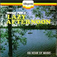 Music For A Lazy Afternoon von Various Artists